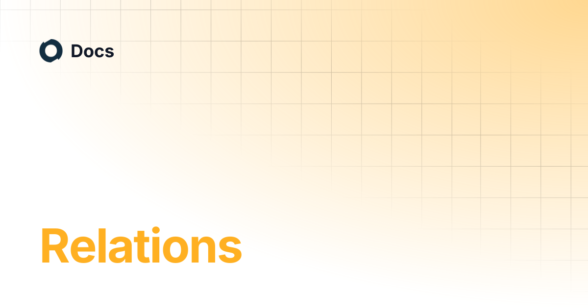Relations | Docs