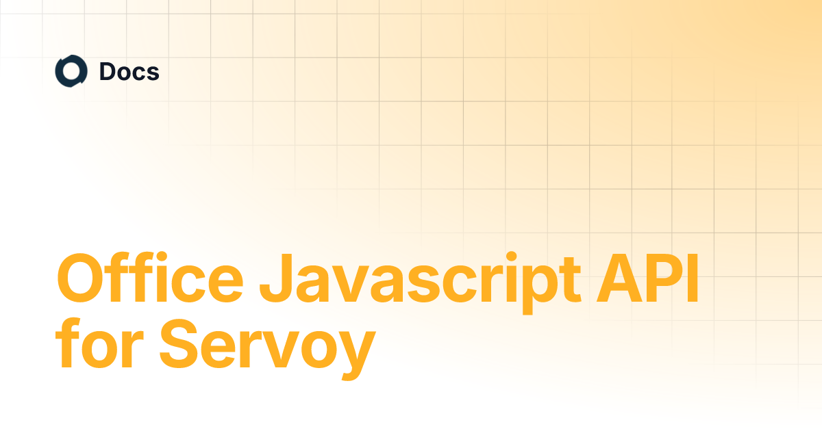 Office Javascript API for Servoy | Docs