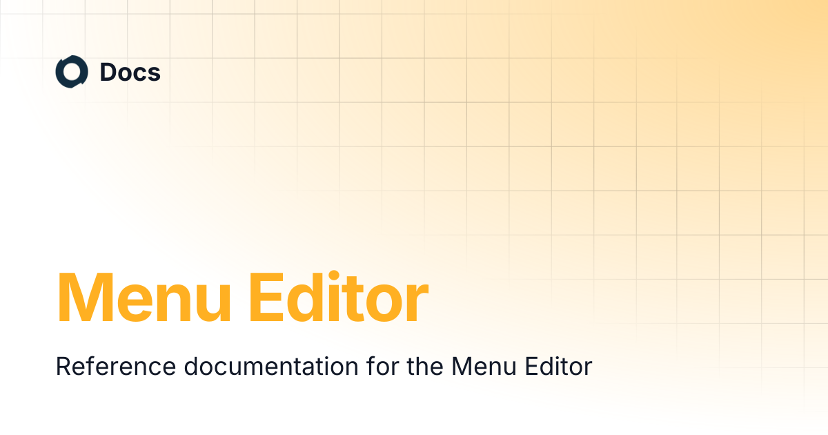 Menu Editor | Docs