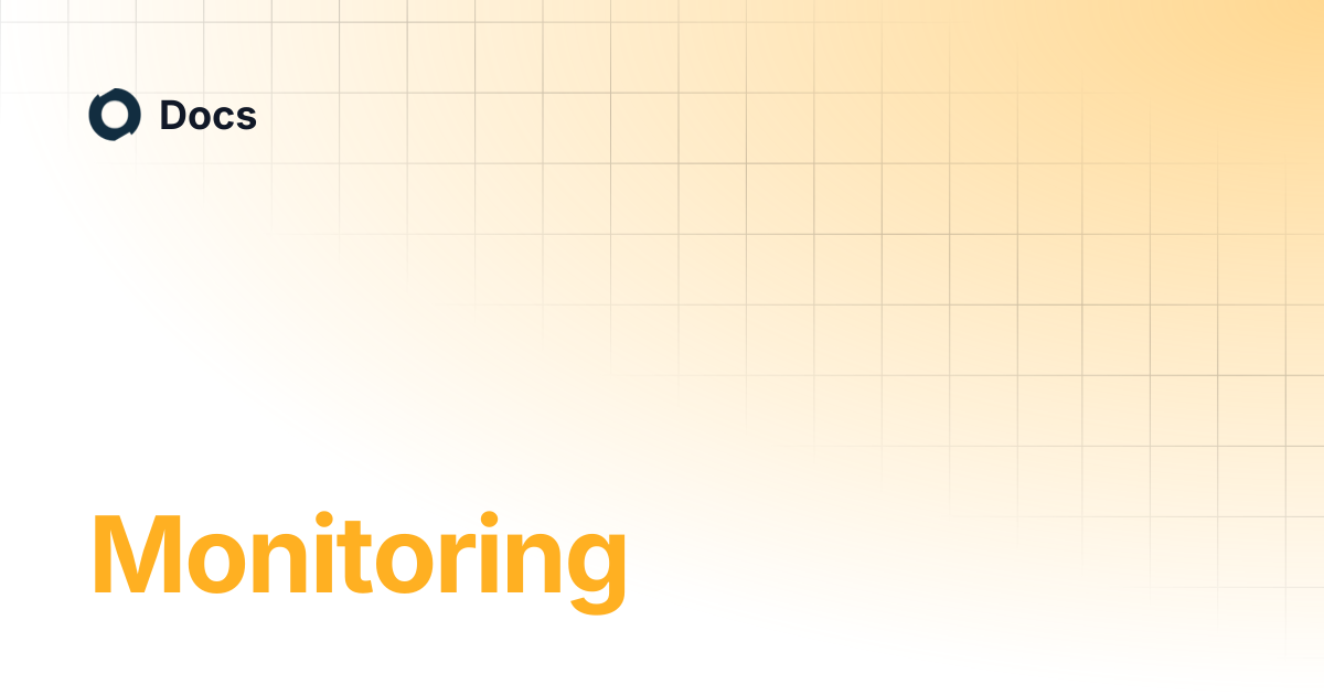 Monitoring | Docs