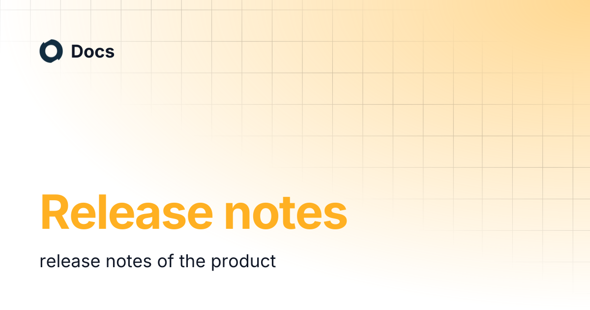 Release notes | Docs