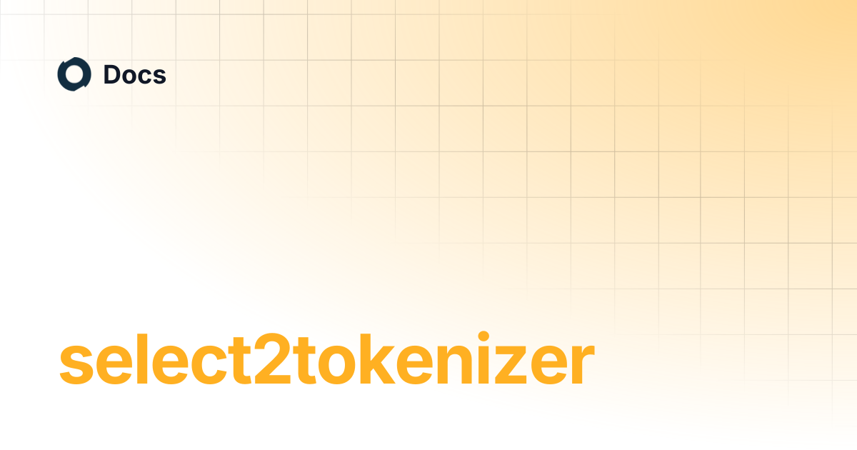 select2tokenizer | Docs