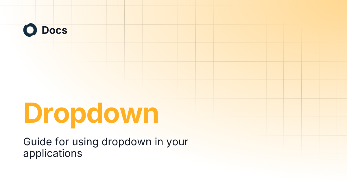 Dropdown | Docs